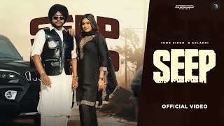 Seep  Jung Singh Official Video Ft Sulakhni  Gurjant Othi amp Simar Doabia  Latest Punjabi Songs [upl. by Eelyk]