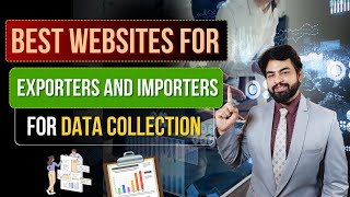 Best Websites For Exporters and Importers for Data Collection  By Harsh Dhawan [upl. by Ayian]