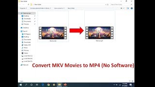 How to Convert MKV to MP4 Video Without Using Any Software [upl. by Eisdnil664]