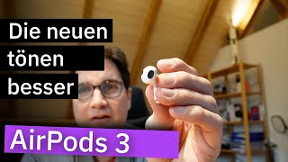 AirPods 3 ausprobiert  Unboxing und Vergleich mit AirPods Pro Mehr Bass aber zu teuer [upl. by Quent]