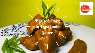 Braised Pork in Espagnole Sauce [upl. by Dionis]