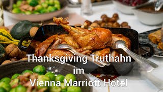 ThanksgivingTruthahn richtig zubereiten  Rezept und Step by Step Anleitung  Vienna Marriott Hotel [upl. by Tarabar301]