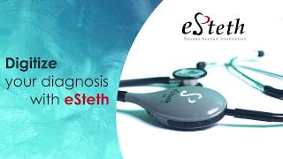 eSteth  Digital Stethoscope [upl. by Netsreik]