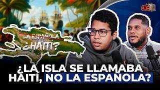 ¿LA ISLA SE LLAMABA HAITÍ NO LA ESPAÑOLA TE DE JAGUA Y EDWIN J PEÑA [upl. by Amerigo]