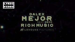 Dalex  Mejor ft Sech Video Lírico Oficial [upl. by Nanoc511]