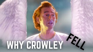 Good Omens  WHY Crowley FELL  A Theory [upl. by Priest72]