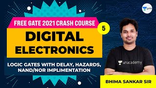 Digital Electronics  Lec 5  Logic Gates with Delay Hazards NANDNOR Implementation  GATE Exam [upl. by Inerney]