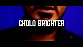 CHOLO BRIGHTER  BONGE LA NGUMI [upl. by Allsopp]