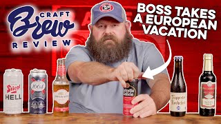 Alabama Boss Gives European Beer A Try  Craft Brew Review [upl. by Hernardo369]