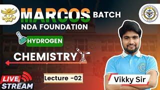 HYDROGEN  Lecture 2  VIKKY SIR  MARCOS BATCH  Hind Defence Academy [upl. by Ramedlaw]