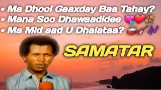 igu dheeridaa xasan aadan samatar  igu dheeridaa hees  igu dheeridaa ma dhul galaxy baad tahay [upl. by Assina]