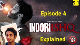 Indori Ishq  Season 1  Episode 4  Awaara  Explained in hindi  Lucky The Explainer [upl. by Arst243]