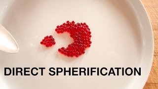 Demonstration of Direct Spherification [upl. by Juback]