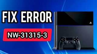 How to fix Fix error Nw313153 on ps4 [upl. by Eislehc]