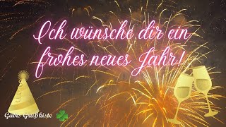 Silvester 2024✨🥂 Liebe Grüße und frohes neues Jahr 💝kostenlos senden auf whatsapp [upl. by Eniamor]