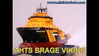 Scale Model Ships AHTS BRAGE VIKING by Miniaturindo [upl. by Dincolo82]