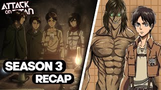 ATTACK ON TITAN SEASON 3 FULL RECAP IN HINDI [upl. by Ambur]