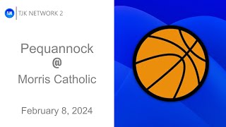 TJK NETWORK 2 PRESENTS Boys Basketball  Pequannock  Morris Catholic Official Game Broadcast [upl. by Zelten]