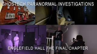 Ghostech Paranormal Investigations Episode 152 Englefield Hall The Final Chapter Part 1 HD [upl. by Notlad743]