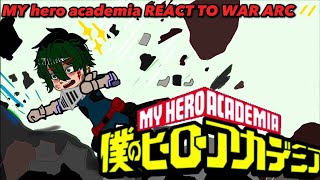 Past pro hero react to the “ARC WAR” season 6 bokunoheroacademia mha23 [upl. by Nalyak]