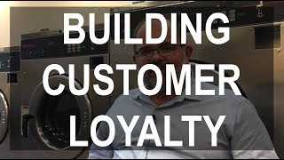 Building Customer Loyalty in your Laundromat [upl. by Ro]