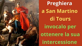 🔴Preghiera a S Martino di Tours invocalo per ottenere la sua intercessione 🙏🙏🙏💖 [upl. by Izabel]