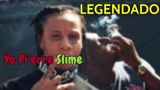 Trippie Redd  Yo Pierre Slime LEGENDADO [upl. by Yelrahs]