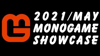 MonoGame Showcase 2021 May  RAW BGM 4K [upl. by Orban]