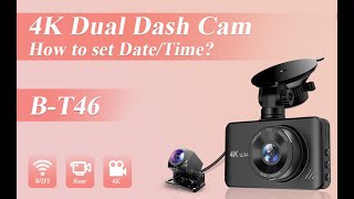 How to set DateTime on 4K Dual Dash Cam with WiFi Function [upl. by Teleya239]