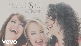 Pandora  Lo dijiste Cover Audio [upl. by Bohun]