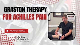 Graston Therapy for Achilles Pain  Your Burlington NC Chiropractor [upl. by Eeliab]