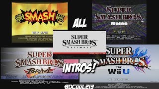 All Super Smash Bros Intros  From 64 to Ultimate 64 Melee Brawl Wii U Ultimate [upl. by Wright487]