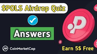 Polkastarter Quiz answers  Polkastarter Airdrop  Coinmarketcap Learn amp earn Airdrop  POLS token [upl. by Roxane]