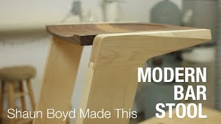 Building a MODERN Bar Stool  Shaun Boyd Made This [upl. by Lowis]