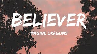 Imagine Dragons  Believer  Lyric video [upl. by Lenci]