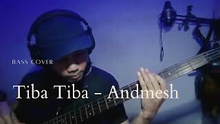 TIBA TIBA  ANDMESH  Bass Cover [upl. by Dleifniw]