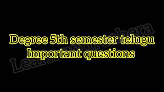 Degree 5th sem telugu important questions Degree V semester telugu కచ్చితంగ పాస్ [upl. by Cozmo]