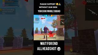 Pov  you cooked whole squad in your group 💀👿 Without gun skin 🥶 wait for end shortsfeed freefire [upl. by Letreece]