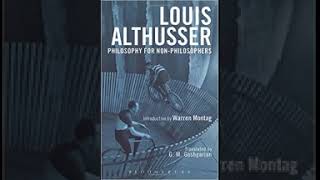 Philosophy for Non Philosophers Louis Althusser G M Goshgarian [upl. by Affay665]