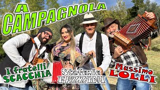 A campagnola I fratelli SCACCHIA Enzo e Nicola Massimo Lolli e Stefania Fazzini [upl. by Elleunamme184]