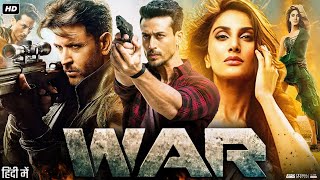 War Full Movie  Hrithik Roshan  Tiger Shroff  Vaani Kapoor  Ashutosh Rana  Review amp Facts [upl. by Paddy350]