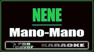 Nene  Mano Mano KARAOKE [upl. by Suivart]