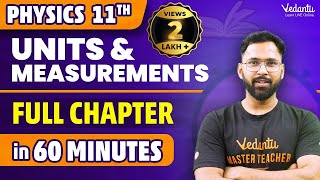 Units amp Measurements in 60 Minutes⏳  Class 11 Physics Chapter 1 One Shot  Anupam SirVedantuMath [upl. by Layor]