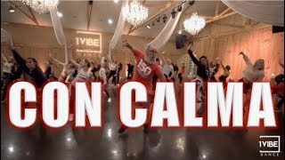 CON CALMA  DADDY YANKEE FT SNOW  1VIBE Dance  Jen Colvin Choreography [upl. by Ohnuj]