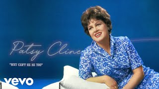 Patsy Cline  Why Cant He Be You Audio [upl. by Qirat329]