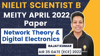 NIELIT Scientist B  MEITY April 2022  Network Theory Digital Electronics Rajat Kumar AIR 35 GATE [upl. by Moe]