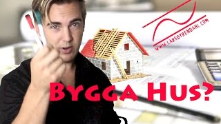 Bygga Hus ekonomi och kostnad [upl. by Larochelle]