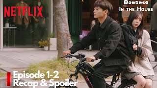 Romance In The House  Kdrama official spoiler Episodes 12 Recap amp Review [upl. by Nwahsar]