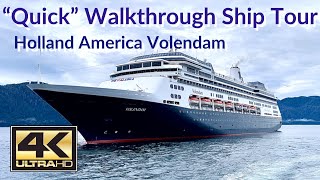 Quick Ship Tour of quotThe Elegant Volendamquot  Holland America Line [upl. by Birch959]