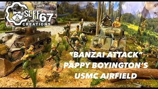 quotBANZAIquot ATTACK  Pappy Boyingtons USMC Airfield [upl. by Skill]